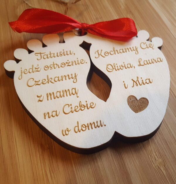 ZAWIESZKA PODWÓJNE STOPKI - DLA TATY - Tatusiu, jedź ostrożnie. Czekamy z mamą na Ciebie w domu.