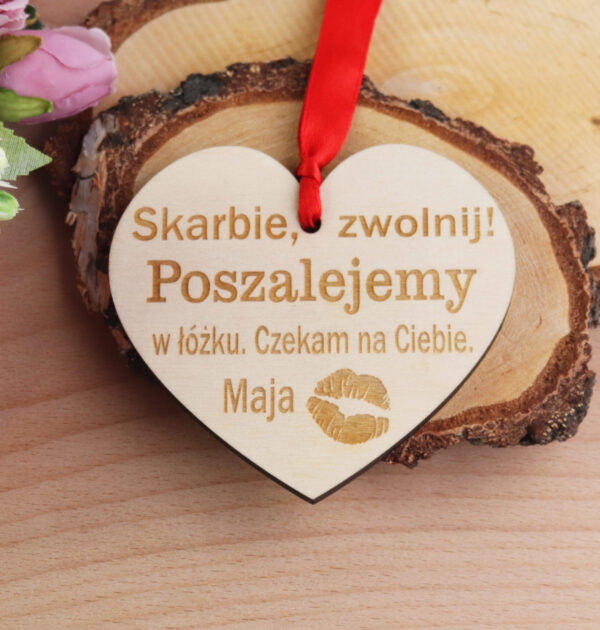 ZAWIESZKA SERCE - Skarbie, zwolnij! Poszalejemy w łóżku. Czekam na Ciebie (usta, buziak)