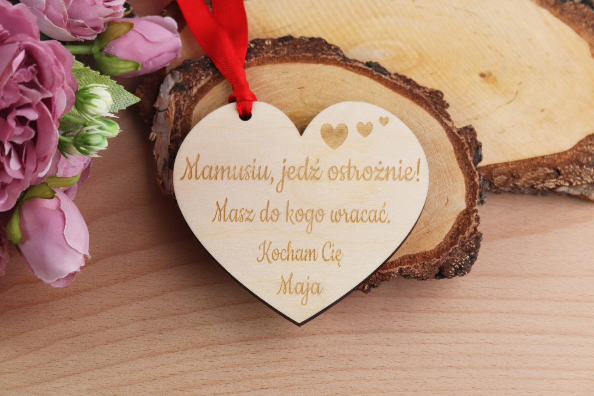 ZAWIESZKA SERCE - Mamusiu, jedź ostrożnie! Masz do kogo wracać! Kocham Cię!