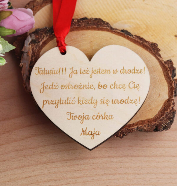 ZAWIESZKA SERCE - Tatusiu, ja też jestem w drodze! Jedź ostrożnie, bo chcę Cię przytulić, kiedy się urodzę!