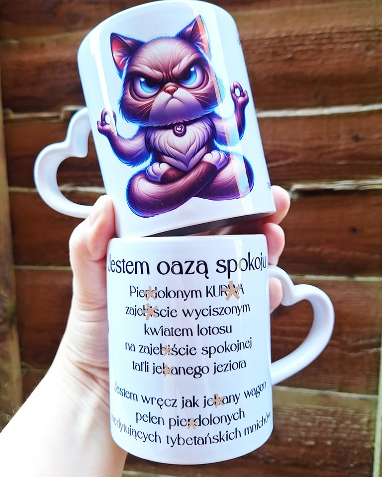 JESTEM OAZĄ SPOKOJU... - KUBEK Z KOTEM