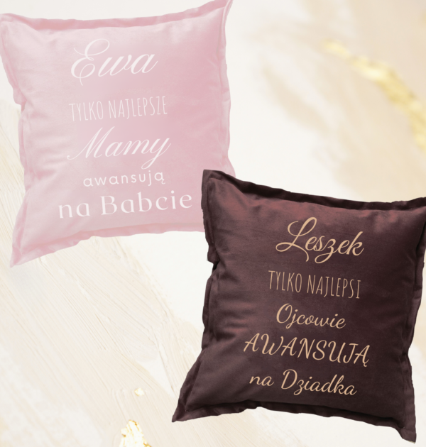 PODUSZKA - DLA BABCI I DZIADKA - TYLKO NAJLEPSZE MAMY AWANSUJĄ NA BABCIĘ / TYLKO NAJLEPSI OJCOWIE AWANSUJĄ NA DZIADKA - WYBÓR KOLORU - PRODUKT Z WYSYŁKĄ TYLKO NA TERENIE POLSKI